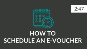 How to Schedule an E-Voucher